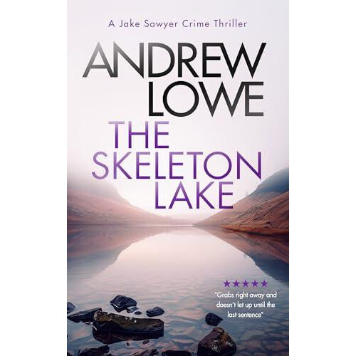 The Skeleton Lake by Andrew Lowe Paperback Book