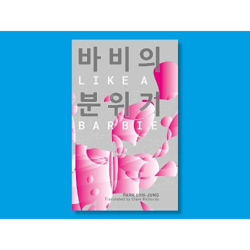 Like A Barbie by Park Minjung Other Book
