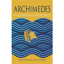 Archimedes by Nicholas Nicastro Hardcover Book