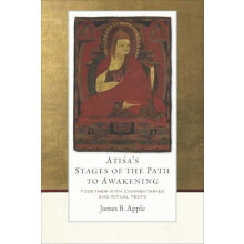 Atisas Stages of the Path to Awakening by James B. Apple Hardcover Boo