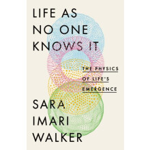 Life As No One Knows It by Sara Imari Walker Paperback Book