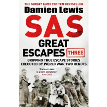 SAS Great Escapes Three by Damien Lewis Paperback Book