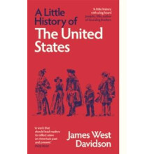 A Little History of the United States by James West Davidson Paperback