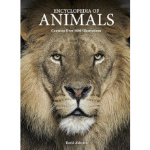 Encyclopedia of Animals by David Alderton Hardcover Book