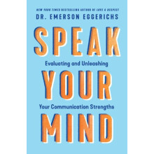 Speak Your Mind by Dr. Emerson Eggerichs Paperback Book