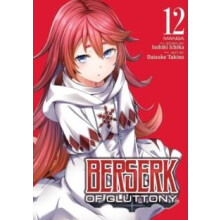 Berserk of Gluttony Manga Vol. 12 by Isshiki Ichika Paperback Book