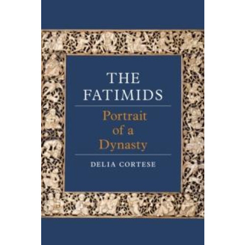 Fatimids by Delia Cortese Hardcover Book