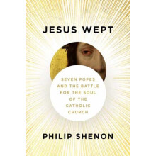 Jesus Wept by Philip Shenon Hardcover Book