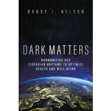 Dark Matters by Nelson Randy J. Professor and Chair Department of Neur