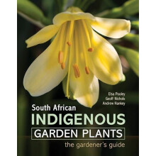 South African Indigenous Garden Plants The gardeners guide by Geoff Ni