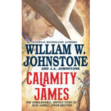 Calamity James by J.A. Johnstone Paperback Book