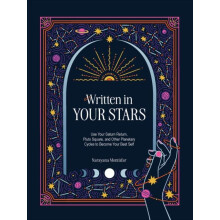 Written in Your Stars by Narayana Montufar Hardcover Book