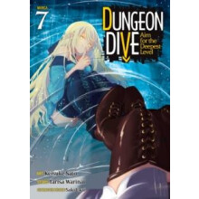 DUNGEON DIVE Aim for the Deepest Level Manga Vol. 7 by Tarisa Warinai