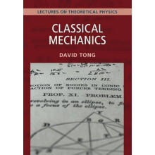 Classical Mechanics Volume 1 by David University of Cambridge Tong Pap