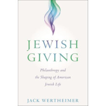 Jewish Giving by Jack Wertheimer Hardcover Book