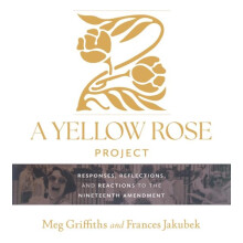 A Yellow Rose Project by Frances Jakubek Hardcover Book