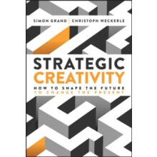 Strategic Creativity by Christoph Weckerle Hardcover Book