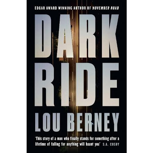 Dark Ride by Lou Berney Paperback Book