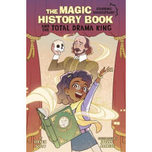 The Magic History Book and the Total Drama King by Steven Scott Paperb