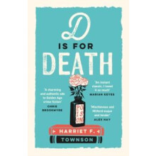 D is for Death by Harriet F. Townson Paperback Book