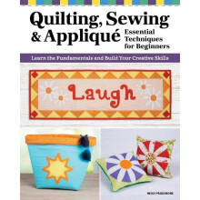 Quilting Sewing amp Applique Essential Techniques for Beginners by Hei