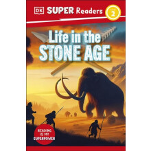 DK Super Readers Level 2 Life in the Stone Age by DK Paperback Book