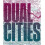 Dual Cities Hardcover Book 1
