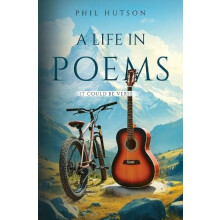 A Life in Poems It Could be Verse by Phil Hutson Paperback Book