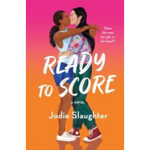 Ready to Score by Jodie Slaughter Paperback Book