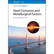 Steel Corrosion and Metallurgical Factors by Xiaogang University of Sc