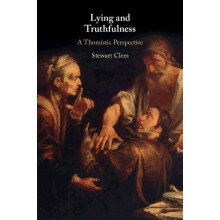 Lying and Truthfulness by Clem Stewart Aquinas Institute of Theology S