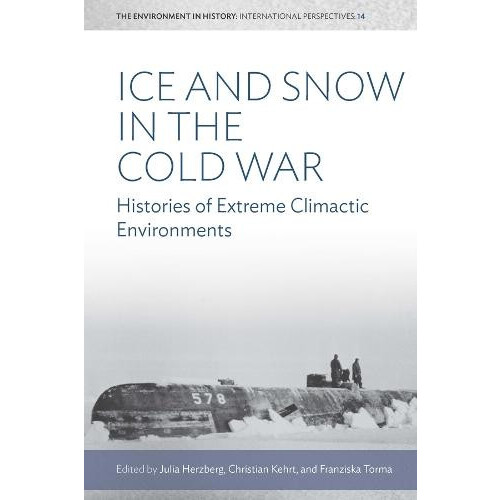 Ice and Snow in the Cold War Paperback Book