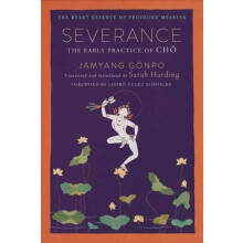 Severance by Jamyang Gonpo Hardcover Book