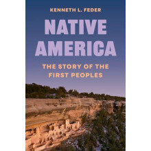Native America by Kenneth L. Feder Hardcover Book