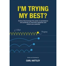 Im Trying My Best by Carl Hattley Paperback Book