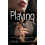 Playing by Laura Jennings Paperback Book 1