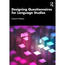 Designing Questionnaires for Language Studies by Lamont Antieau Paperb