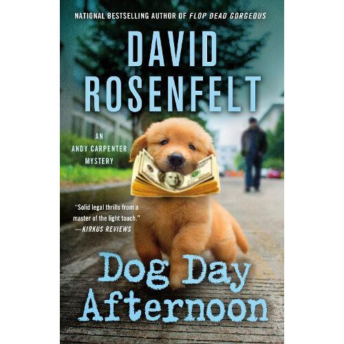 Dog Day Afternoon by David Rosenfelt Paperback Book
