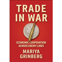 Trade in War by Mariya Grinberg Hardcover Book