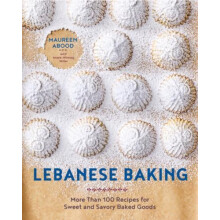 Lebanese Baking by Maureen Abood Hardcover Book