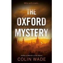 The Oxford Mystery by Colin Wade Paperback Book