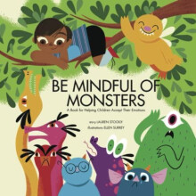 Be Mindful of Monsters by Lauren Stockly Paperback Book