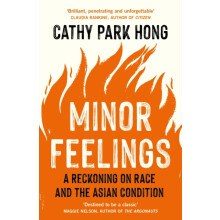Minor Feelings by Cathy Park Hong Paperback Book