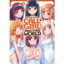 Call Girl in Another World Vol. 9 by Masahiro Morio Paperback Book