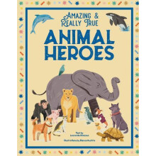 Animal Heroes Hardcover Book