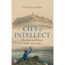 City of Intellect by Nicholas B. New York Academy of Sciences Dirks Pa