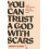 You Can Trust a God with Scars by Jared Ayers Paperback Book 1
