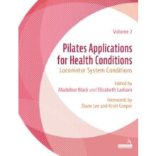 Pilates Applications for Health Conditions Volume 2 by Elizabeth Larka