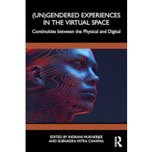 UnGendered Experiences in the Virtual Space Paperback Book