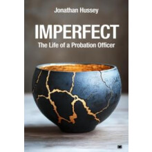 Imperfect The Life of a Probation Officer by Jonathan Hussey Paperback